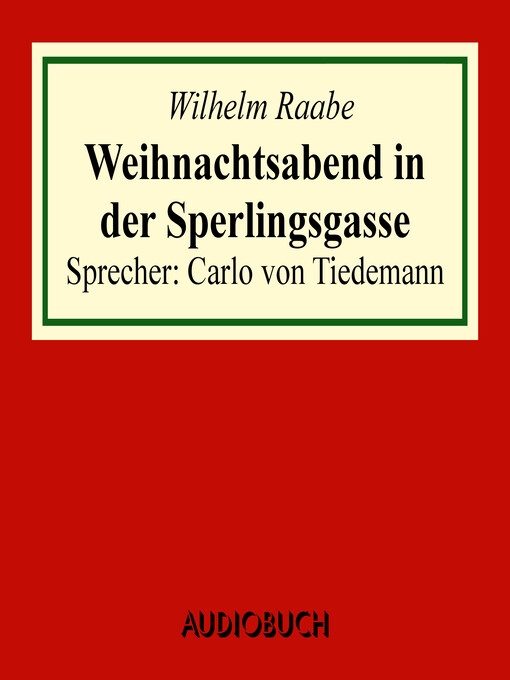 Title details for Weihnachtsabend in der Sperlingsgasse by Wilhelm Raabe - Available